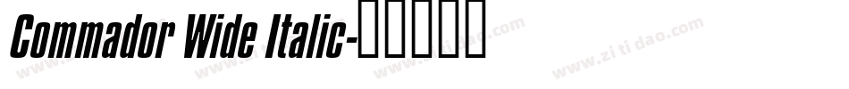 Commador Wide Italic字体转换